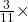 \frac{3}{11} \times