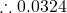 Rendered by QuickLaTeX.com \therefore 0.0324