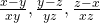 Rendered by QuickLaTeX.com \frac{x-y}{xy}, \frac{y-z}{yz},\frac{z-x}{xz}