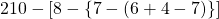 210- [8- \{7-(6+4-7)\}]