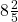 8\frac{2}{5}