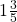 1\frac{3}{5}